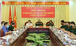 Đảng ủy Quân sự tỉnh Lạng Sơn: Xác định nhiệm vụ, giải pháp lãnh đạo thực hiện nhiệm vụ QP, QSĐP 6 tháng cuối năm
